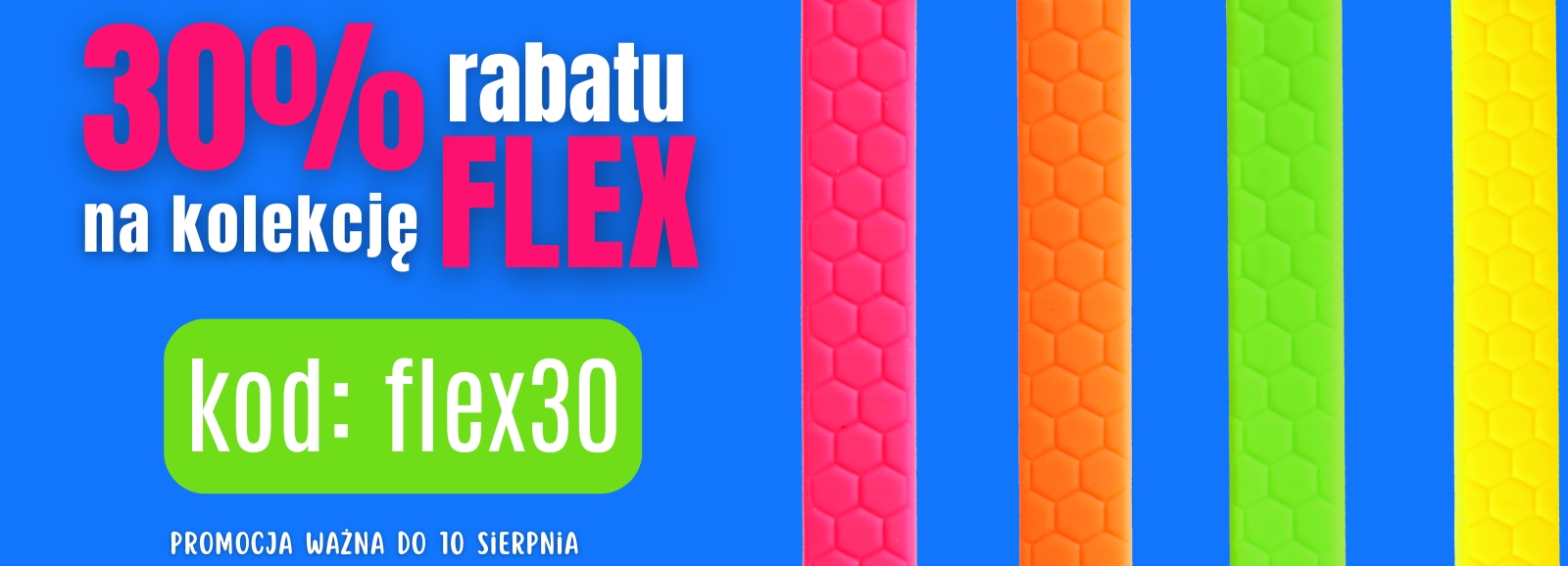 promocja -30% flex 7-10.08.2026